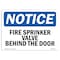 Signmission OSHA Notice Sign, Fire Sprinkler Valve Behind Door, 14in X 10in Decal, 10" W, 14" L, Landscape OS-NS-D-1014-L-12691 - alternate 1